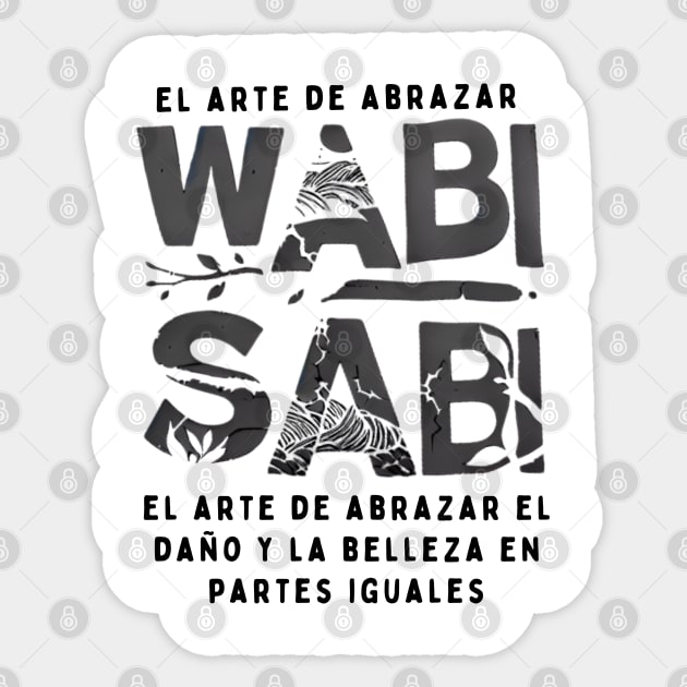 Wabi sabi beauty quote for work lovers Sticker by CachoGlorious